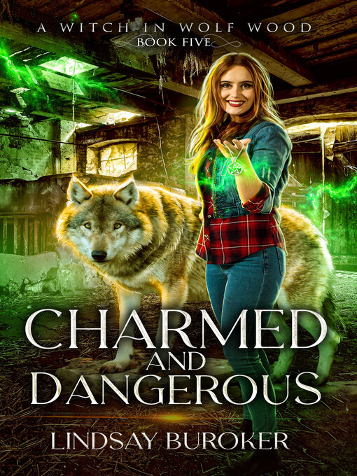 Title details for Charmed and Dangerous by Lindsay Buroker - Available